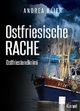 Ostfriesische Rache Cover des Buches Ostfriesische Rache (ISBN: 9783955732509)