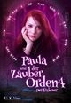 Paula und der Zauberorden 4: Der Eishexer Cover des Buches Paula und der Zauberorden 4: Der Eishexer