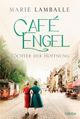 Café Engel: Töchter der Hoffnung Cover des Buches Café Engel: Töchter der Hoffnung (ISBN: 9783404179176)