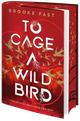 To Cage a Wild Bird Cover des Buches To Cage a Wild Bird