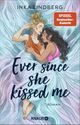 Ever since she kissed me Cover des Buches Ever since she kissed me (ISBN: 9783426569412)
