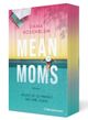 Mean Moms Cover des Buches Mean Moms (ISBN: 9783570106075)