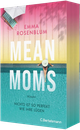 Mean Moms Cover des Buches Mean Moms (ISBN: 9783570106075)