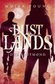 Dustlands - Der Blutmond Cover des Buches Dustlands - Der Blutmond (ISBN: 9783596032112)