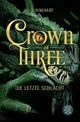 Crown of Three – Die letzte Schlacht Cover des Buches Crown of Three – Die letzte Schlacht (ISBN: 9783733501549)