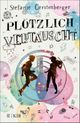 Plötzlich vertauscht Cover des Buches Plötzlich vertauscht