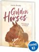 Golden Horses (Band 3) - Freundschaft im Herzen Cover des Buches Golden Horses (Band 3) - Freundschaft im Herzen (ISBN: 9783743215566)
