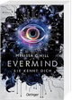 Evermind. Sie kennt dich Cover des Buches Evermind. Sie kennt dich