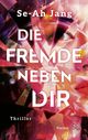 Die Fremde neben dir Cover des Buches Die Fremde neben dir (ISBN: 9783758700484)