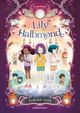 Lily Halbmond – Zauberhaft vereint (Lily Halbmond, Bd. 2) Cover des Buches Lily Halbmond – Zauberhaft vereint (Lily Halbmond, Bd. 2) (ISBN: 9783764153298)