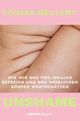 Unshame Cover des Buches Unshame (ISBN: 9783793400950)