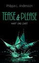 Tease & Please – hart und zart Cover des Buches Tease & Please – hart und zart (ISBN: 9783964432674)