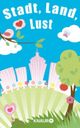 Stadt, Land, Lust Cover des Buches Stadt, Land, Lust (ISBN: 9783426430729)