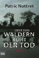 Über den Wäldern ruht der Tod Cover des Buches Über den Wäldern ruht der Tod (ISBN: 9783404163526)