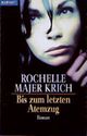 Bis zum letzten Atemzug Cover des Buches Bis zum letzten Atemzug (ISBN: 9783442351107)