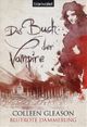 Das Buch der Vampire - Blutrote Dämmerung Cover des Buches Das Buch der Vampire - Blutrote Dämmerung (ISBN: 9783442372720)