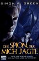 Der Spion, der mich jagte Cover des Buches Der Spion, der mich jagte (ISBN: 9783404206322)