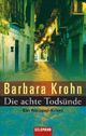 Die achte Todsünde Cover des Buches Die achte Todsünde (ISBN: 9783442464647)