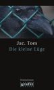 Die kleine Lüge Cover des Buches Die kleine Lüge (ISBN: 9783894255558)