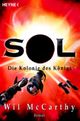 SOL - Die Kolonie des Königs Cover des Buches SOL - Die Kolonie des Königs (ISBN: 9783453521735)