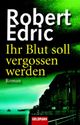 Ihr Blut soll vergossen werden Cover des Buches Ihr Blut soll vergossen werden (ISBN: 9783442464517)