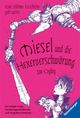 Miesel und die Hexerverschwörung Cover des Buches Miesel und die Hexerverschwörung (ISBN: 9783473523757)
