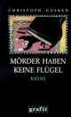 Mörder haben keine Flügel Cover des Buches Mörder haben keine Flügel (ISBN: 9783894252113)