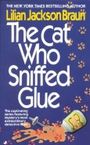The Cat Who Sniffed Glue Cover des Buches The Cat Who Sniffed Glue (ISBN: 1439557586)