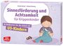 Sinnesförderung und Achtsamkeit für Krippenkinder: 30 Bildkarten für die Arbeit mit U3 Kindern. Mitmachlieder, kurze Entspannungsübungen und Ideen zum ... für Erzieherinnen in der Kinderkrippe) Cover des Buches Sinnesförderung und Achtsamkeit für Krippenkinder: 30 Bildkarten für die Arbeit mit U3 Kindern. Mitmachlieder, kurze Entspannungsübungen und Ideen zum ... für Erzieherinnen in der Kinderkrippe) (ISBN: 4260694923672)
