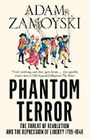 Phantom Terror: The Threat of Revolution and the Repression of Liberty 1789-1848 Cover des Buches Phantom Terror: The Threat of Revolution and the Repression of Liberty 1789-1848 (ISBN: 9780007352203)