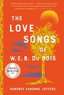 The Love Songs of W.E.B. Du Bois Cover des Buches The Love Songs of W.E.B. Du Bois (ISBN: 9780008516482)