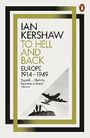 To Hell and Back: Europe, 1914-1949 (Penguin History of Europe 8) Cover des Buches To Hell and Back: Europe, 1914-1949 (Penguin History of Europe 8) (ISBN: 9780141980430)