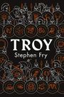 Troy: Our Greatest Story Retold (Stephen Fry’s Greek Myths, Band 3) Cover des Buches Troy: Our Greatest Story Retold (Stephen Fry’s Greek Myths, Band 3) (ISBN: 9780241424582)