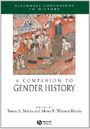 A Companion to Gender History (Wiley Blackwell Companions to World History) Cover des Buches A Companion to Gender History (Wiley Blackwell Companions to World History) (ISBN: 9780470703465)