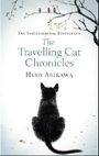 The Travelling Cat Chronicles Cover des Buches The Travelling Cat Chronicles (ISBN: 9780857524195)