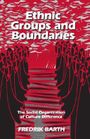 Ethnic Groups and Boundries Cover des Buches Ethnic Groups and Boundries (ISBN: 9780881339796)