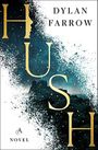 Hush Cover des Buches Hush (ISBN: 9781250235909)