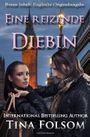 Eine reizende Diebin Cover des Buches Eine reizende Diebin (ISBN: 9781477553886)