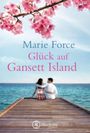 Glück auf Gansett Island Cover des Buches Glück auf Gansett Island (ISBN: 9781477830598)