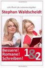 Bessere! Romane! Schreiben! 1 & 2 Cover des Buches Bessere! Romane! Schreiben! 1 & 2 (ISBN: 9781478314028)