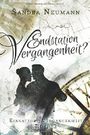 Endstation Vergangenheit?: Ein Zeitreiseroman (Einsatzort Vergangenheit, Band 3) Cover des Buches Endstation Vergangenheit?: Ein Zeitreiseroman (Einsatzort Vergangenheit, Band 3) (ISBN: 9781496117618)