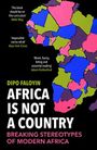 Africa Is Not A Country Cover des Buches Africa Is Not A Country (ISBN: 9781529114829)