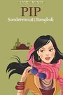 Pip Sondereinsatz Bangkok Cover des Buches Pip Sondereinsatz Bangkok (ISBN: 9781530357611)