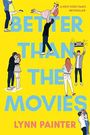 Better Than the Movies (English Edition) Cover des Buches Better Than the Movies (English Edition) (ISBN: 9781534467637)