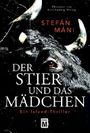 Der Stier und das Mädchen - Ein Island-Thriller Cover des Buches Der Stier und das Mädchen - Ein Island-Thriller (ISBN: 9781542099691)