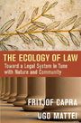 The Ecology of Law: Toward a Legal System in Tune with Nature and Community Cover des Buches The Ecology of Law: Toward a Legal System in Tune with Nature and Community (ISBN: 9781626562066)