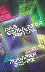 Frequenz Zero: Das Simulator Portal Cover des Buches Frequenz Zero: Das Simulator Portal (ISBN: 9781660713455)