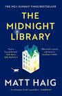 The Midnight Library: The No.1 Sunday Times bestseller and worldwide phenomenon Cover des Buches The Midnight Library: The No.1 Sunday Times bestseller and worldwide phenomenon (ISBN: 9781786892737)