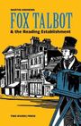 Fox Talbot & the Reading Establishment Cover des Buches Fox Talbot & the Reading Establishment (ISBN: 9781901677980)