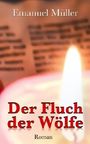 Der Fluch der Wölfe Cover des Buches Der Fluch der Wölfe (ISBN: 9781983535161)